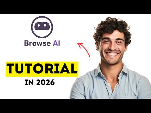 Browse AI Tutorial | How to Use Browse AI in 2026 (DEMO)