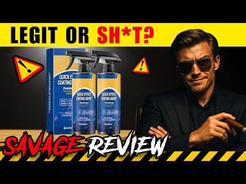 Quick Effect Coating Agent Review: The “Nano” Scam Exposed (2026)