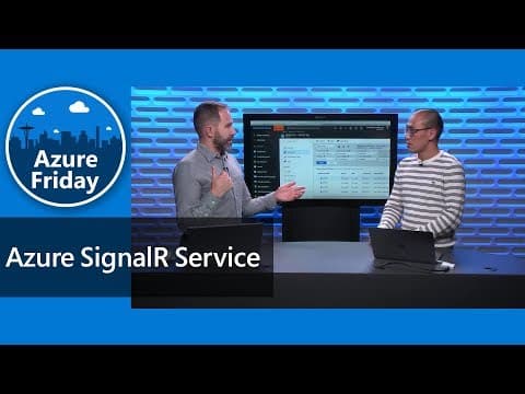 Azure SignalR Service | Azure Friday